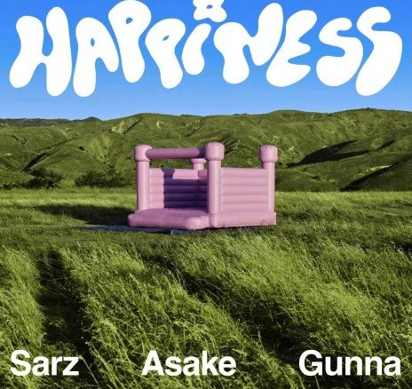 Sarz – Happiness ft. Asake & Gunna
