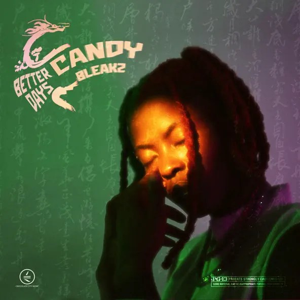 Candy Bleakz Better Days EP Download